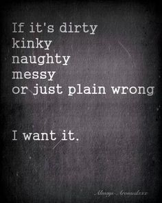 Naughty, Messy, Kinky